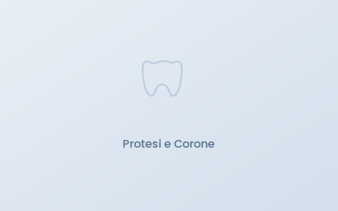 Protesi e Corone